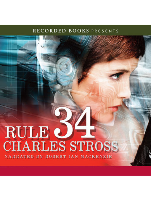 Title details for Rule 34 by Charles Stross - Wait list